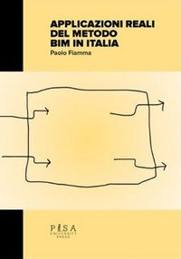 Applicazioni reali del metodo Bim in Italia