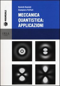 Meccanica quantistica: applicazioni
