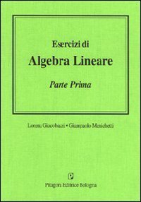 Esercizi di algebra lineare