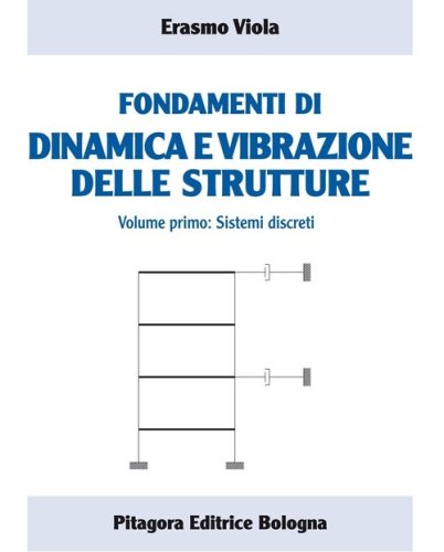 Fondamenti di dinamica e vibrazione delle strutture