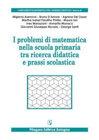 I problemi di matematica nella scuola primaria tra ricerca didattica e prassi scolastica