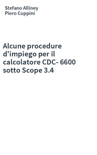 Alcune procedure d'impiego per il calcolatore CDC-6600 sotto Scope 3.4