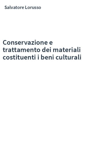 Conservazione e trattamento dei materiali costituenti i beni culturali