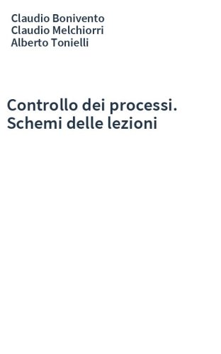 Controllo dei processi. Schemi delle lezioni