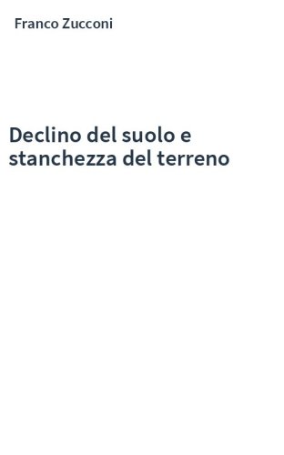 Declino del suolo e stanchezza del terreno