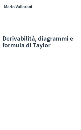 Derivabilità, diagrammi e formula di Taylor