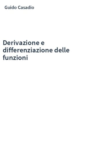 Derivazione e differenziazione delle funzioni