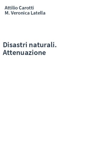 Disastri naturali. Attenuazione