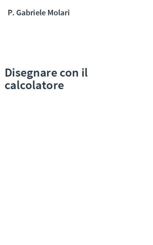 Disegnare con il calcolatore
