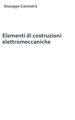 Elementi di costruzioni elettromeccaniche