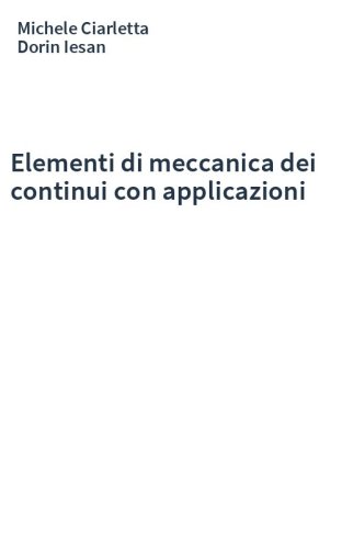 Elementi di meccanica dei continui con applicazioni