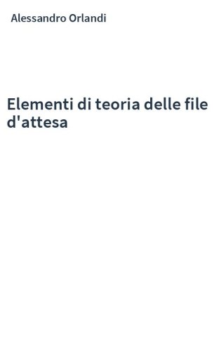 Elementi di teoria delle file d'attesa
