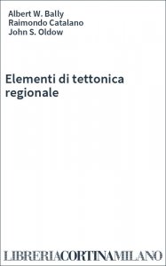Elementi di tettonica regionale