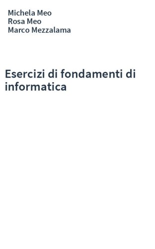 Esercizi di fondamenti di informatica
