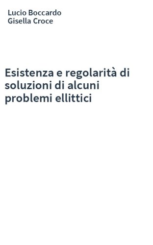 Esistenza e regolarità di soluzioni di alcuni problemi ellittici