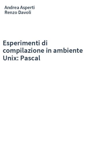 Esperimenti di compilazione in ambiente Unix: Pascal