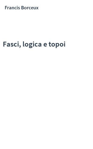 Fasci, logica e topoi