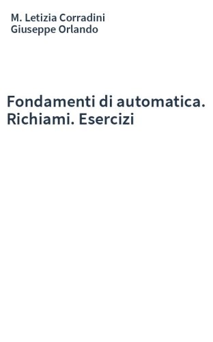 Fondamenti di automatica. Richiami. Esercizi