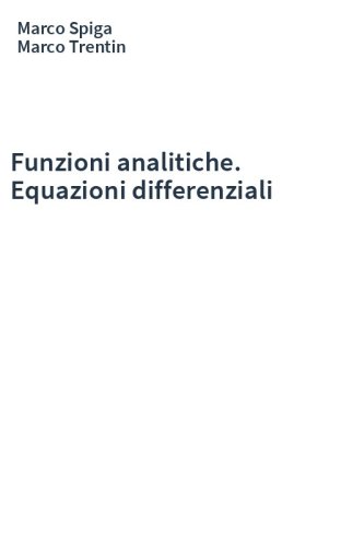 Funzioni analitiche. Equazioni differenziali