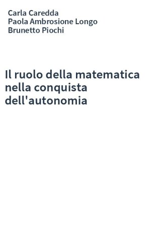 Il ruolo della matematica nella conquista dell'autonomia