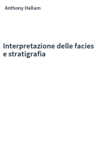 Interpretazione delle facies e stratigrafia