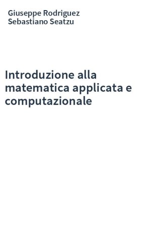 Introduzione alla matematica applicata e computazionale