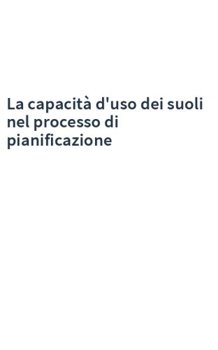 La capacità d'uso dei suoli nel processo di pianificazione