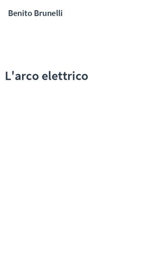 L'arco elettrico