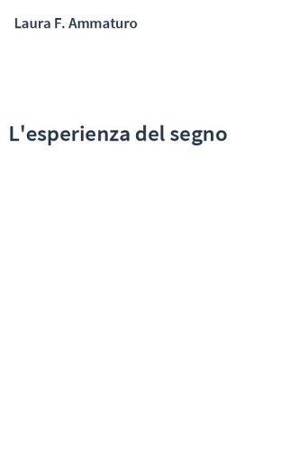 L'esperienza del segno