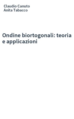 Ondine biortogonali: teoria e applicazioni