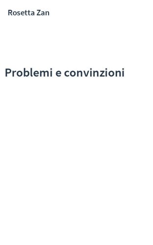 Problemi e convinzioni