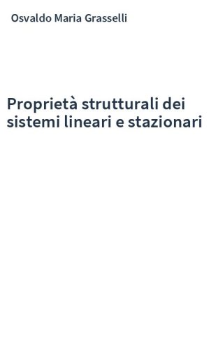 Proprietà strutturali dei sistemi lineari e stazionari