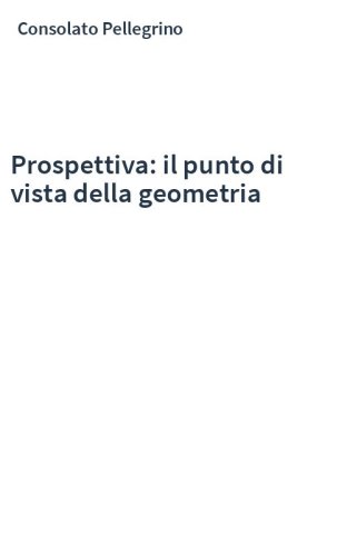 Prospettiva: il punto di vista della geometria
