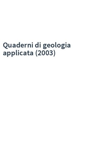 Quaderni di geologia applicata (2003)