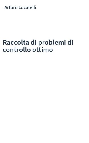 Raccolta di problemi di controllo ottimo