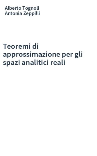 Teoremi di approssimazione per gli spazi analitici reali