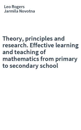 Theory, principles and research. Effective learning and teaching of mathematics from primary to secondary school