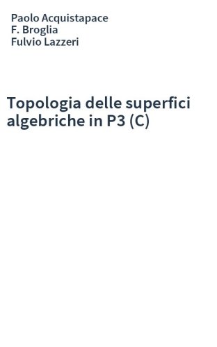 Topologia delle superfici algebriche in P3 (C)