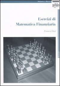 Esercizi di matematica finanziaria