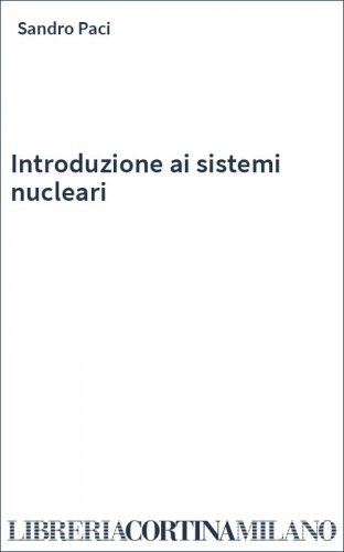 Introduzione ai sistemi nucleari