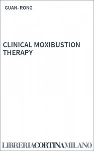 CLINICAL MOXIBUSTION THERAPY