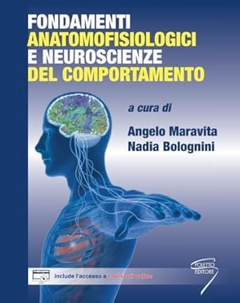Fondamenti anatomofisiologici e neuroscienze del comportamento