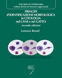 Principi di identificazione morfologica in citologia nel cane e nel gatto