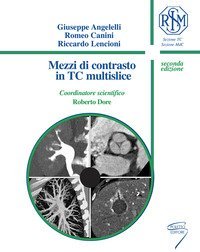 Mezzi di contrasto in TC multislice