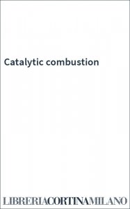 Catalytic combustion