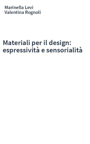 Materiali per il design: espressività e sensorialità