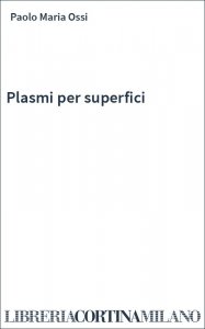 Plasmi per superfici