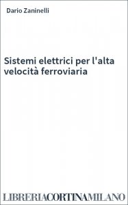 Sistemi elettrici per l'alta velocità ferroviaria