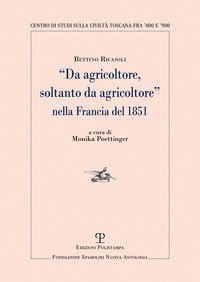 «Da agricoltore, soltanto da agricoltore» nella Francia del 1851