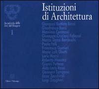 Istituzioni di architettura. Catalogo della mostra